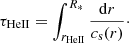 $$ \begin{aligned} \tau _{\mathrm{HeII} } = \int _{r_{\mathrm{HeII} }}^{R_{*}}{\frac{\mathrm{d} r}{c_{\mathrm{s} }(r)}}\cdot \end{aligned} $$