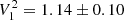 $ V_{1}^{2} = 1.14 \pm 0.10 $