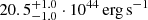 $ 20.5^{+1.0}_{-1.0}\cdot10^{44}\,\mathrm{erg\,s}^{-1} $