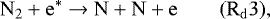\begin{equation*} \mathrm{ N_2 &#x002B; e^* \rightarrow N &#x002B; N &#x002B; e} \qquad \mathrm{(R_d3)}, \end{equation*}