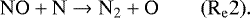 \begin{equation*} \mathrm{ NO &#x002B; N \rightarrow N_2 &#x002B; O} \qquad \mathrm{(R_e2)}. \end{equation*}