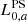 $ L_{0,a}^{\mathrm{PS}} $