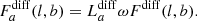 $$ \begin{aligned} F_a^\mathrm{diff}(l,b) = L_a^\mathrm{diff} \omega F^\mathrm{diff}(l,b)\mathrm{.} \end{aligned} $$