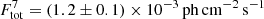 $ F_{\rm tot}^7 = (1.2 \pm 0.1) \times 10^{-3}\,{\rm ph}\,{\rm cm}^{-2}\,{\rm s}^{-1} $