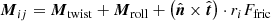 $$ \begin{aligned}&\boldsymbol{M}_{ij} =\boldsymbol{M}_{\rm twist} + \boldsymbol{M}_{\rm roll} + \left( \hat{\boldsymbol{n}} \times \hat{\boldsymbol{t}} \right) \cdot r_i F_{\rm fric} \end{aligned} $$