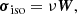 $$ \begin{aligned} {\boldsymbol{\sigma }}_{\rm iso} = \nu \boldsymbol{W}, \end{aligned} $$