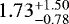 $1.73^{&#x002B;1.50}_{-0.78}$