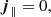 $$ \begin{aligned}&\boldsymbol{j}_\parallel = 0, \end{aligned} $$