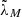 $ \tilde{\lambda}_M $