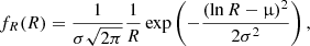 $$ \begin{aligned} f_R(R) = \frac{1}{\sigma \sqrt{2\pi }}\frac{1}{R}\exp \left(-\frac{(\ln R - \upmu )^2}{2\sigma ^2}\right), \end{aligned} $$
