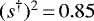 $(s^{\dagger}){}^2\,{=}\,0.85$