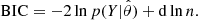 $$ \begin{aligned} \mathrm{BIC} = -2\ln {p(Y|\hat{\theta })}+\mathrm{d}\ln {n}. \end{aligned} $$