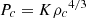 $ P_c=K{{\rho_c}}^{4/3} $
