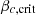 $ \beta_{c,\rm crit} $