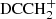 $ \rm{DCCH}_2^+ $