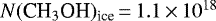 $N(\textrm{CH}_3\textrm{OH})_{\textrm{ice}} \,{=}\, 1.1\,{\times}\, 10^{18}$