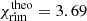 $ \chi_{\mathrm{rim}}^{\mathrm{theo}}= 3.69 $
