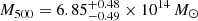 $ M_{500}=6.85^{+0.48}_{-0.49} \times 10^{14}\,M_{\odot} $