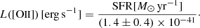 $$ \begin{aligned} L([{\text{O}}{\small {{\text{II}}}}])\,[\mathrm{erg\,s}^{-1}] = \frac{\mathrm{SFR} [M_{\odot }\,\mathrm{yr}^{-1}]}{(1.4\pm 0.4)\times 10^{-41}} \cdot \end{aligned} $$