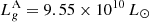 $ L_g^{\rm A} = 9.55\times 10^{10}\,L_{\odot} $