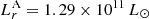 $ L_r^{\rm A} = 1.29 \times 10^{11}\,L_{\odot} $