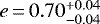 $e\,{=}\,0.70^{&#x002B;0.04}_{-0.04}$