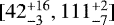 $[42^{&#x002B;16}_{-3}, 111^{&#x002B;2}_{-7}]$