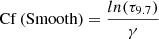 $$ \begin{aligned}&\mathrm{Cf} \, (\mathrm{Smooth}) = \frac{ln(\tau _{9.7})}{\gamma } \end{aligned} $$