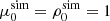 $ \mu_0^{\rm sim}=\rho_0^{\rm sim}=1 $
