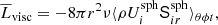 $$ \begin{aligned}&\overline{L}_{\rm visc} = - 8 \pi r^2 \nu \langle \rho U_i^\mathrm{sph} \mathsf {S}_{ir}^\mathrm{sph}\rangle _{\theta \phi t},\end{aligned} $$