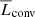 $ \overline{L}_{\mathrm{conv}} $