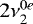 $2\nu_2^{0e}$