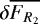 $\delta \overline{F_{R_{2}}}$