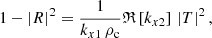 $$ \begin{aligned} 1-\left|R\right|^2=\frac{1}{k_{x1}\, \rho _{\rm c}}\mathfrak{R} \left[k_{x2}\right]\,\left|T\right|^2, \end{aligned} $$