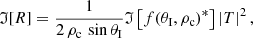 $$ \begin{aligned} \mathfrak{I} [R] = \frac{1}{2\, \rho _{\rm c} \, \sin \theta _{\rm I}}\mathfrak{I} \left[f(\theta _{\rm I},\rho _{\rm c})^*\right]\left|T\right|^2, \end{aligned} $$