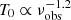 $ T_0\propto \nu_{\mathrm{obs}}^{-1.2} $