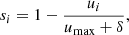 $$ \begin{aligned} s_i = 1 - \dfrac{u_i}{u_{\mathrm{max}} + \delta }, \end{aligned} $$