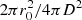 $ 2\pi r_0^2/4\pi D^2 $