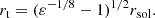 $$ \begin{aligned} r_\mathrm{t} = (\varepsilon ^{-1/8} - 1)^{1/2} r_\mathrm{sol} . \end{aligned} $$