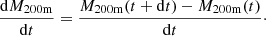 $$ \begin{aligned} \frac{\mathrm{d}M_{\rm 200m}}{\mathrm{d}t} = \frac{M_{\rm 200m}(t+\mathrm{d}t)-M_{\rm 200m}(t)}{\mathrm{d}t}\cdot \end{aligned} $$