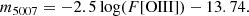 $$ \begin{aligned} m_{5007}=-2.5 \log (F\mathrm{[OIII]})-13.74. \end{aligned} $$
