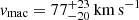 $ \mathit{v}_{\mathrm{mac}}=77^{+23}_{-20}\,\mathrm{km\, s}^{-1} $
