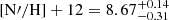 $ [\mathrm{N\prime/H}] + 12 = 8.67^{+0.14}_{-0.31} $