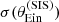 $ \sigma(\theta_{\mathrm{Ein}}^{\mathrm{(SIS)}}) $