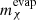 $ m_{\chi}^{\mathrm{evap}} $