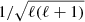 $ 1/\sqrt{\ell(\ell+1)} $