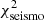 $ \chi^2_{\rm seismo} $