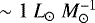 $\sim1~L_{\odot}~M^{-1}_{\odot}$