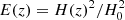 $ E(z) = H(z)^2/H_0^2 $