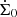 $ \dot\Sigma_0 $